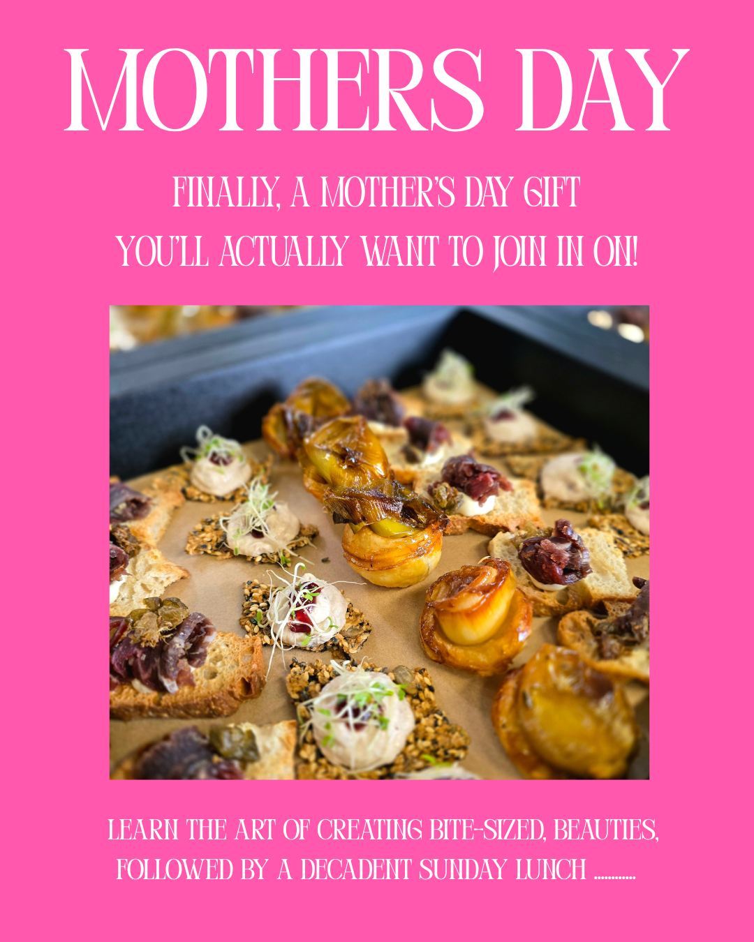 Mothers Day at 105: Demo to Dining